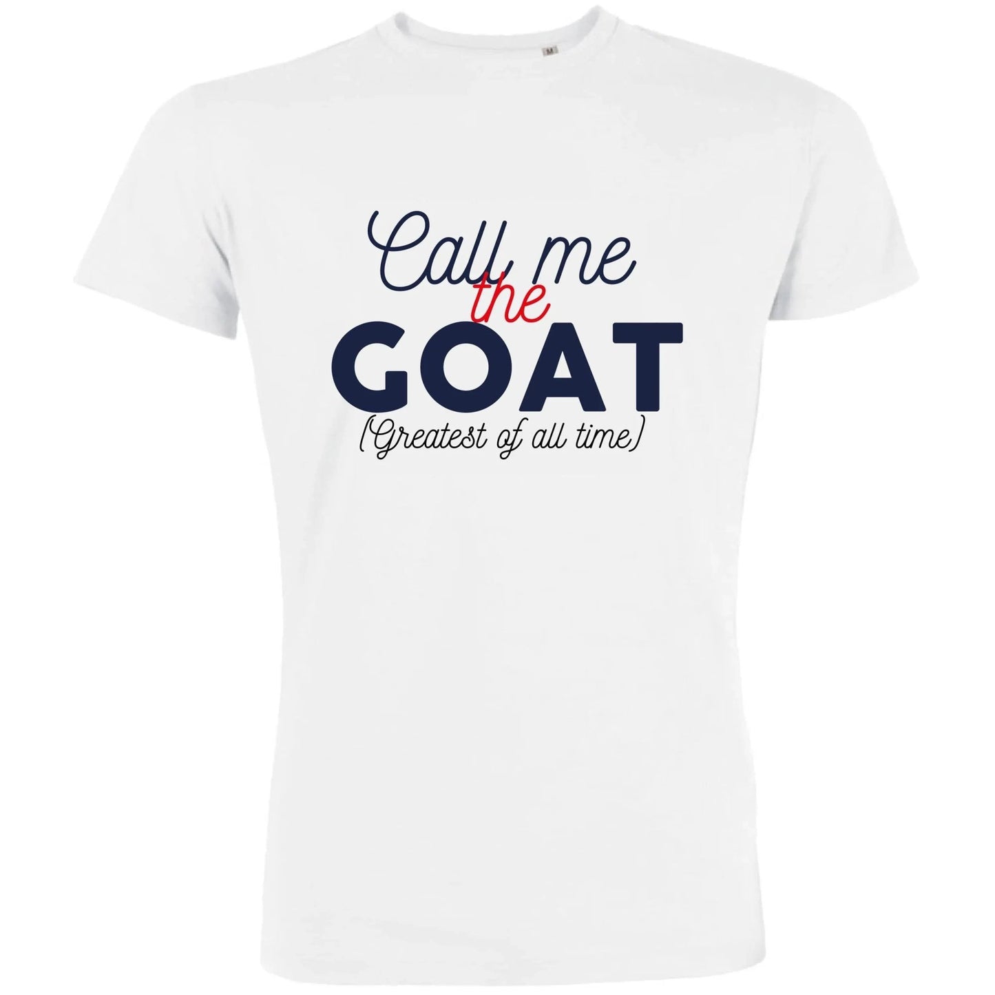 Call Me the GOAT Men's Organic Tee - Create Marketplace