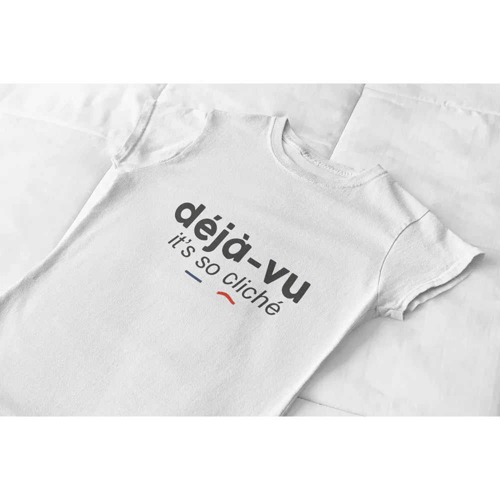 Déjà Vu, It's So Cliché Women's Organic Tee - Create Marketplace