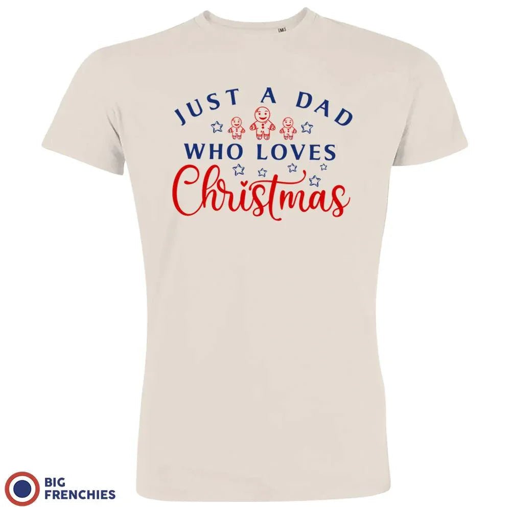 Just a Dad Who Loves Christmas Men's Organic Cotton Tee - Create Marketplace
