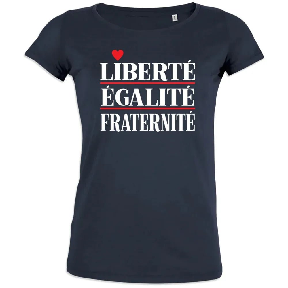 Liberté Égalité Fraternité Women's Organic Cotton Tee - Create Marketplace