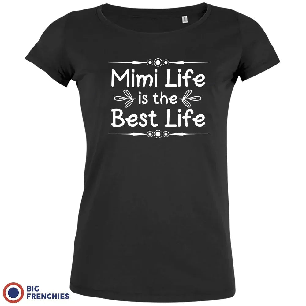 Mimi Life Is The Best life Women's Organic Cotton Tee - Create Marketplace