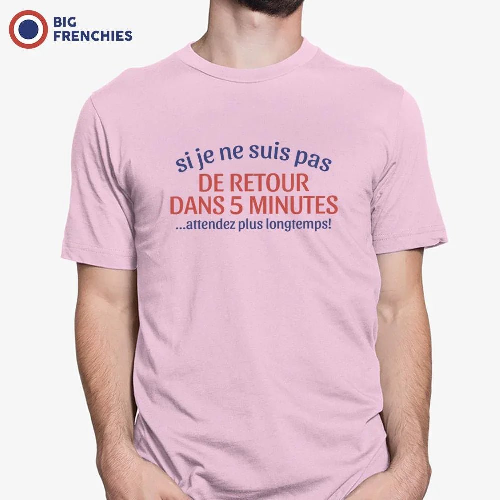 Si Je Ne Suis Pas De Retour Dans 5mn Attendez Plus Longtemps Men's Organic Cotton Tee - Create Marketplace