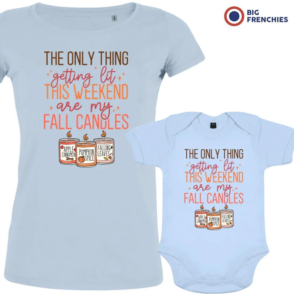 The Only Thing Getting Lit This Weekend Are My Fall Candles Mom and Child Organic Cotton family Set (Set of 2) - Create Marketplace