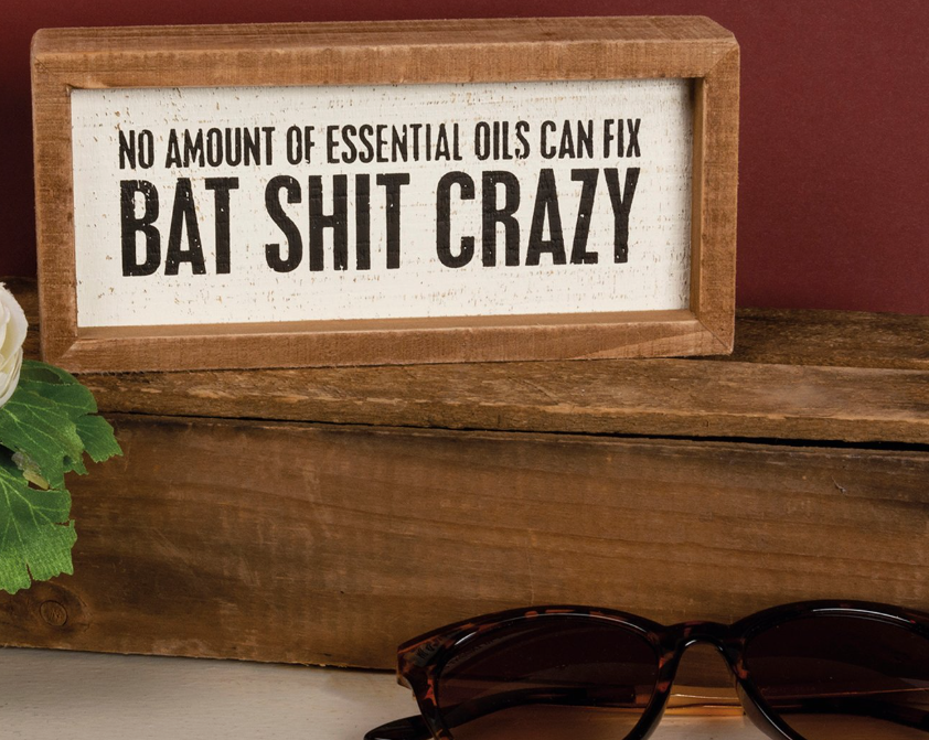 No Amount of Essential Oils Box Sign