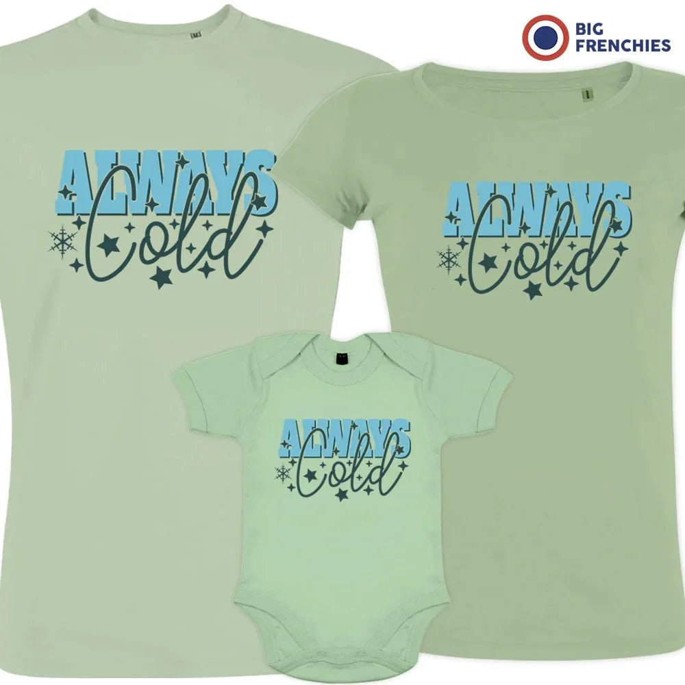 Always Cold Christmas Matching Family Organic Tees (Set of 3) - Create Marketplace