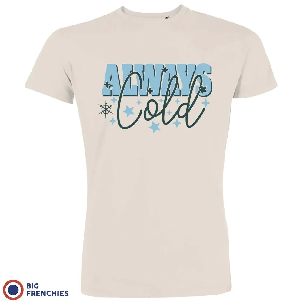 Always Cold Christmas Men's Organic Cotton Tee - Create Marketplace
