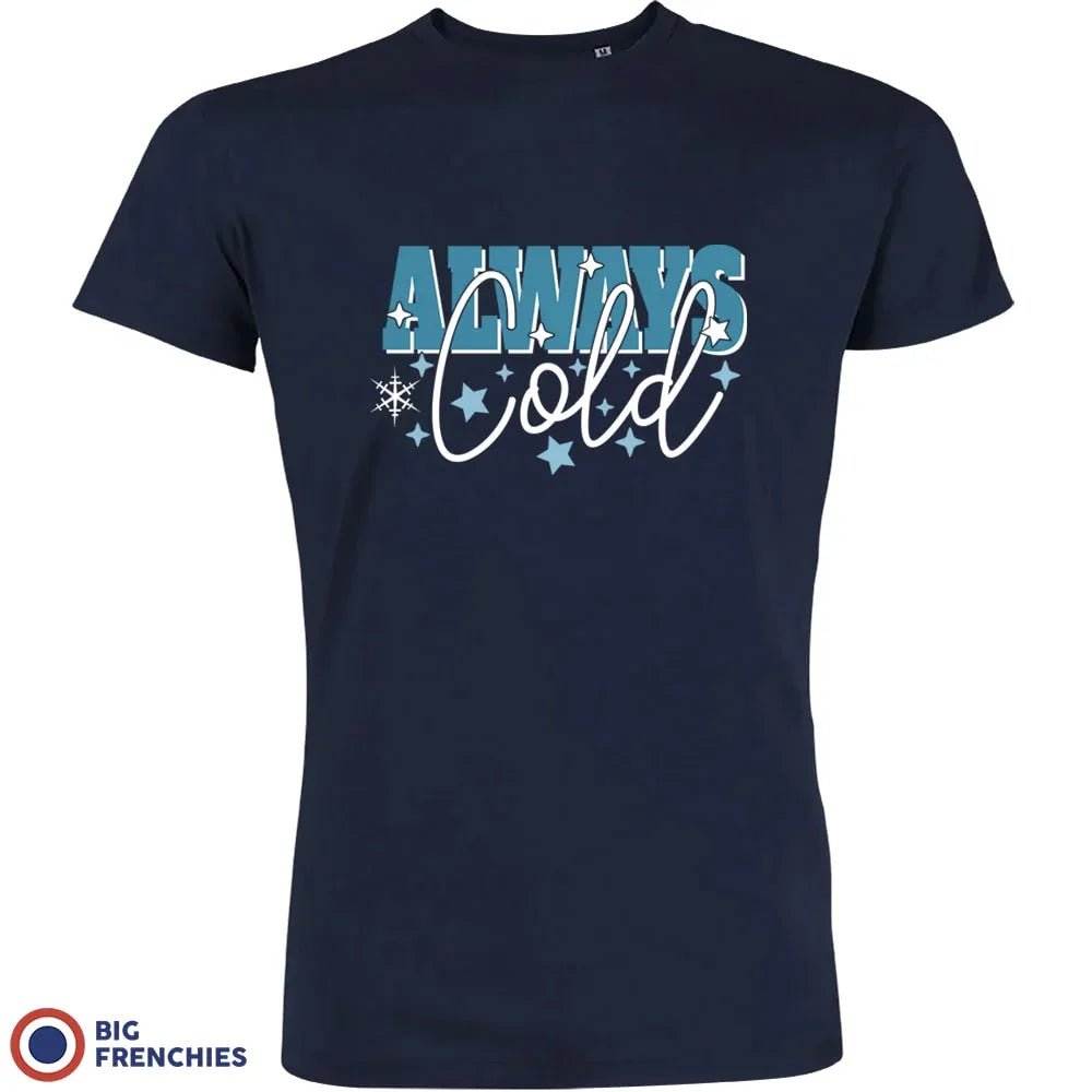 Always Cold Christmas Men's Organic Cotton Tee - Create Marketplace