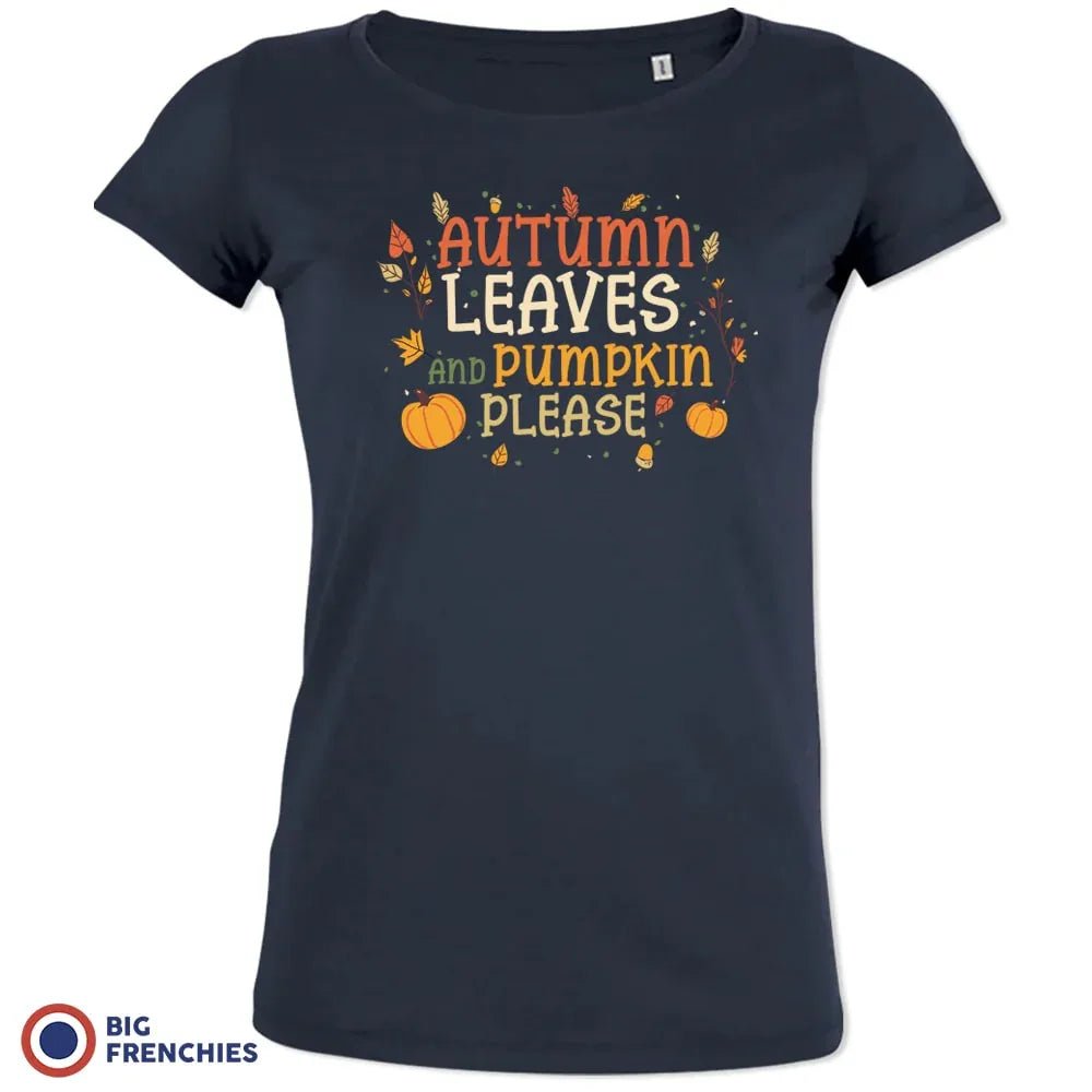 Autumn Leaves and Pumpkin Please Women's Organic Cotton Tee - Create Marketplace