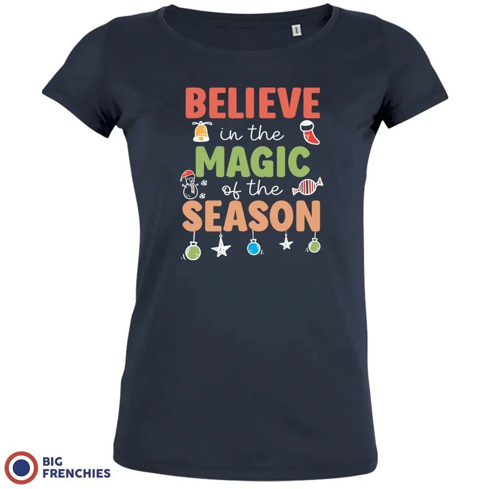 Believe In The Magic of the Season Christmas Women's Organic Cotton Tee - Create Marketplace