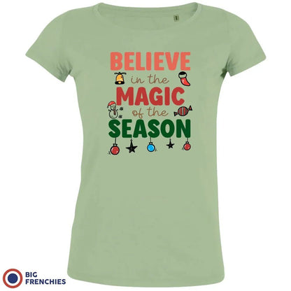 Believe In The Magic of the Season Christmas Women's Organic Cotton Tee - Create Marketplace