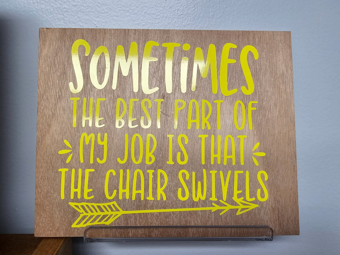 Best part of my job sign - Create Marketplace