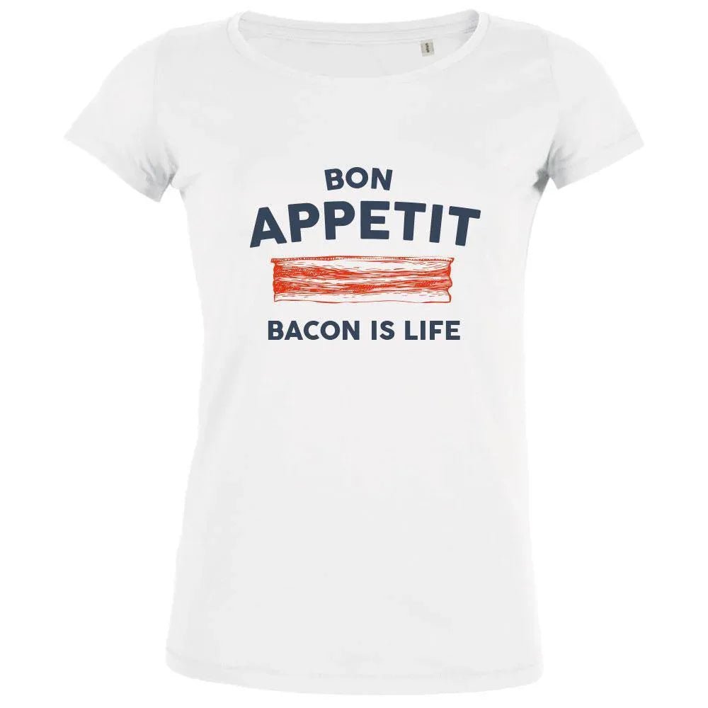 Bon Appetit Bacon Is Life Women's Organic Tee - Create Marketplace