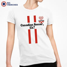 Canadian Soccer, Eh? Women's Organic Cotton Tee - Create Marketplace