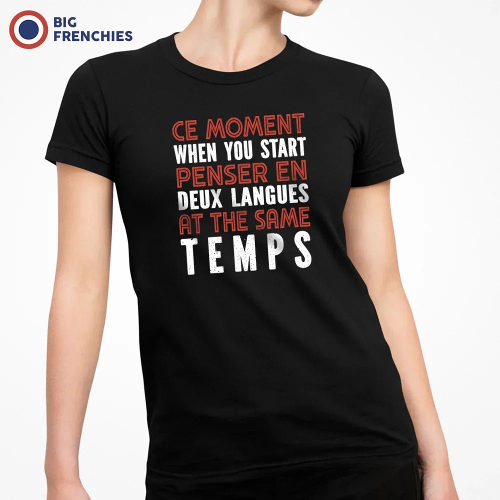 Ce Moment When You Start Penser En Deux Langues At The Same Temps Women's Organic Cotton Tee - Create Marketplace