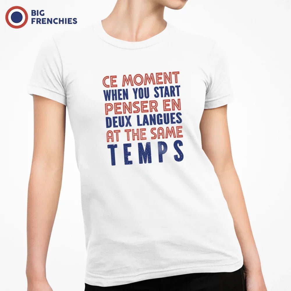 Ce Moment When You Start Penser En Deux Langues At The Same Temps Women's Organic Cotton Tee - Create Marketplace