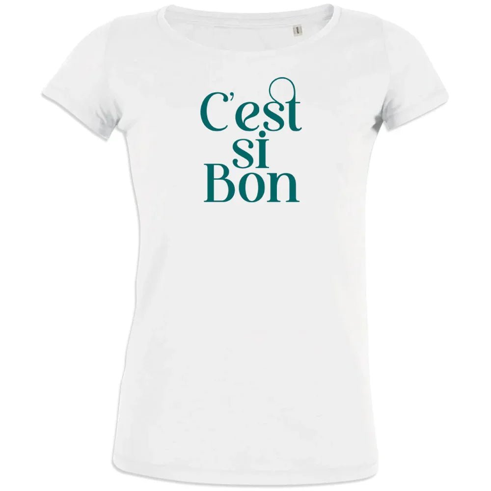 C'est si Bon Women's Organic Tee - Create Marketplace