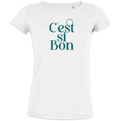 C'est si Bon Women's Organic Tee - Create Marketplace