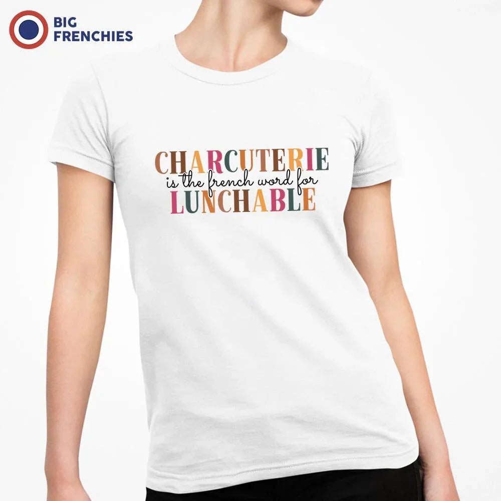 Charcuterie Is The French Word For Lunchable Women's Organic Cotton Tee - Create Marketplace