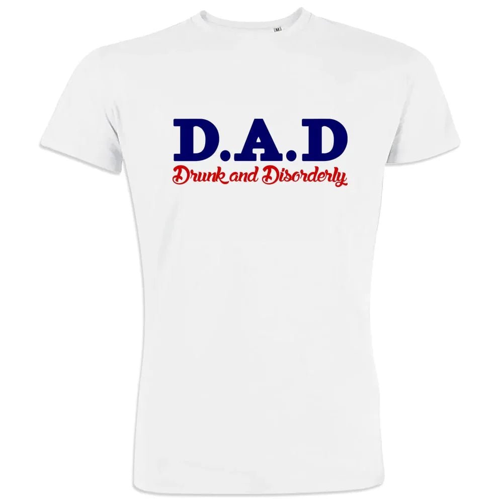 Dad Drunk and Disorderly Men's Organic Tee - Create Marketplace