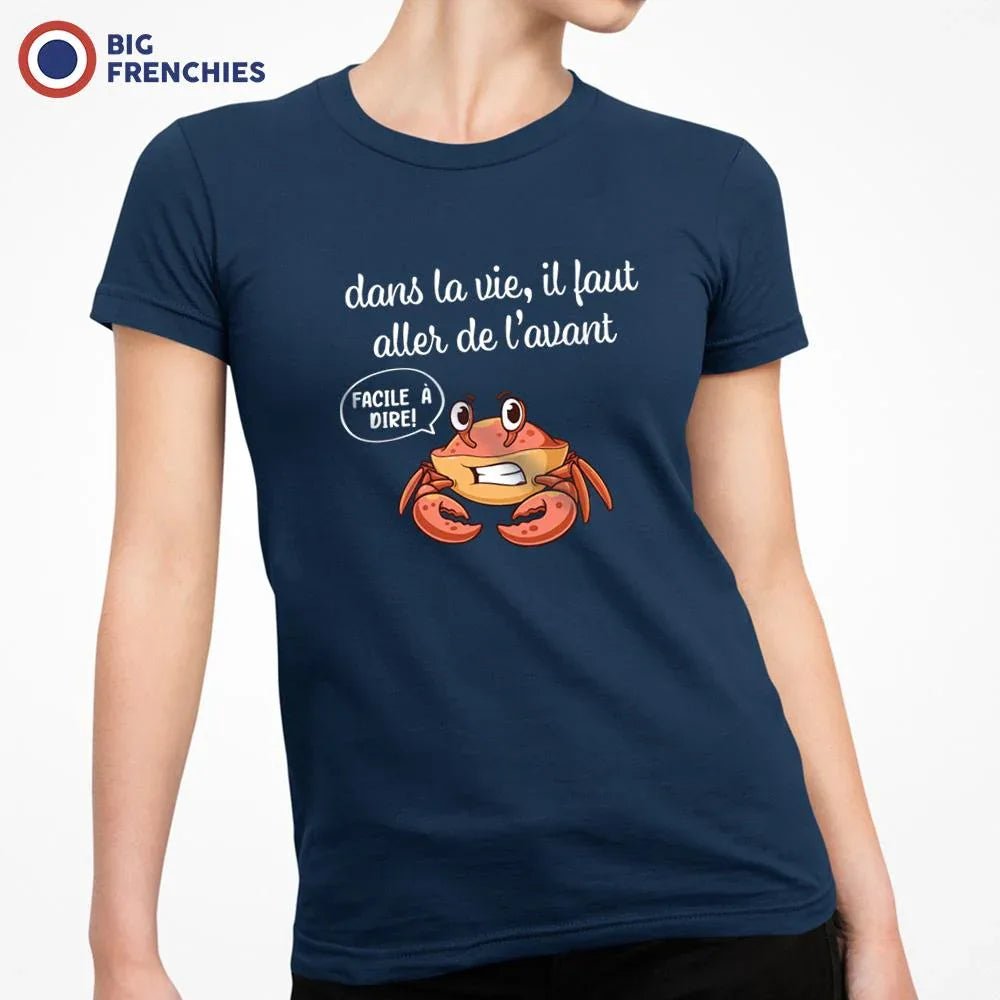 Dans La Vie Il Faut Aller De L'avant Women's Organic Cotton Tee - Create Marketplace