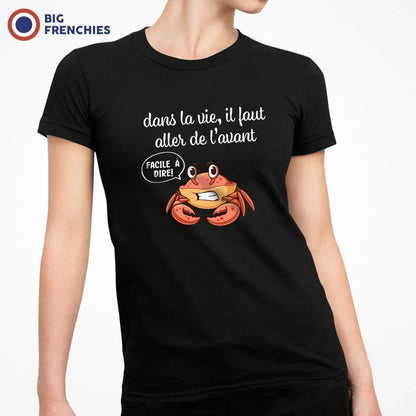 Dans La Vie Il Faut Aller De L'avant Women's Organic Cotton Tee - Create Marketplace