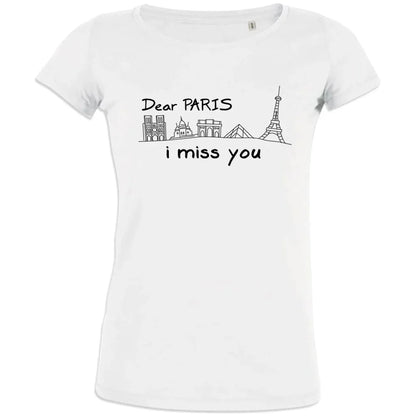 Dear Paris I Miss You Women's Organic Cotton Tee - Create Marketplace