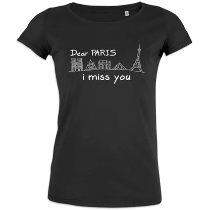 Dear Paris I Miss You Women's Organic Cotton Tee - Create Marketplace