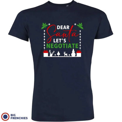 Dear Santa Let's Negotiate Christmas Men's Organic Cotton Tee - Create Marketplace