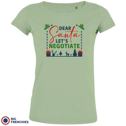 Dear Santa Let's Negotiate Christmas Women's Organic Tee - Create Marketplace