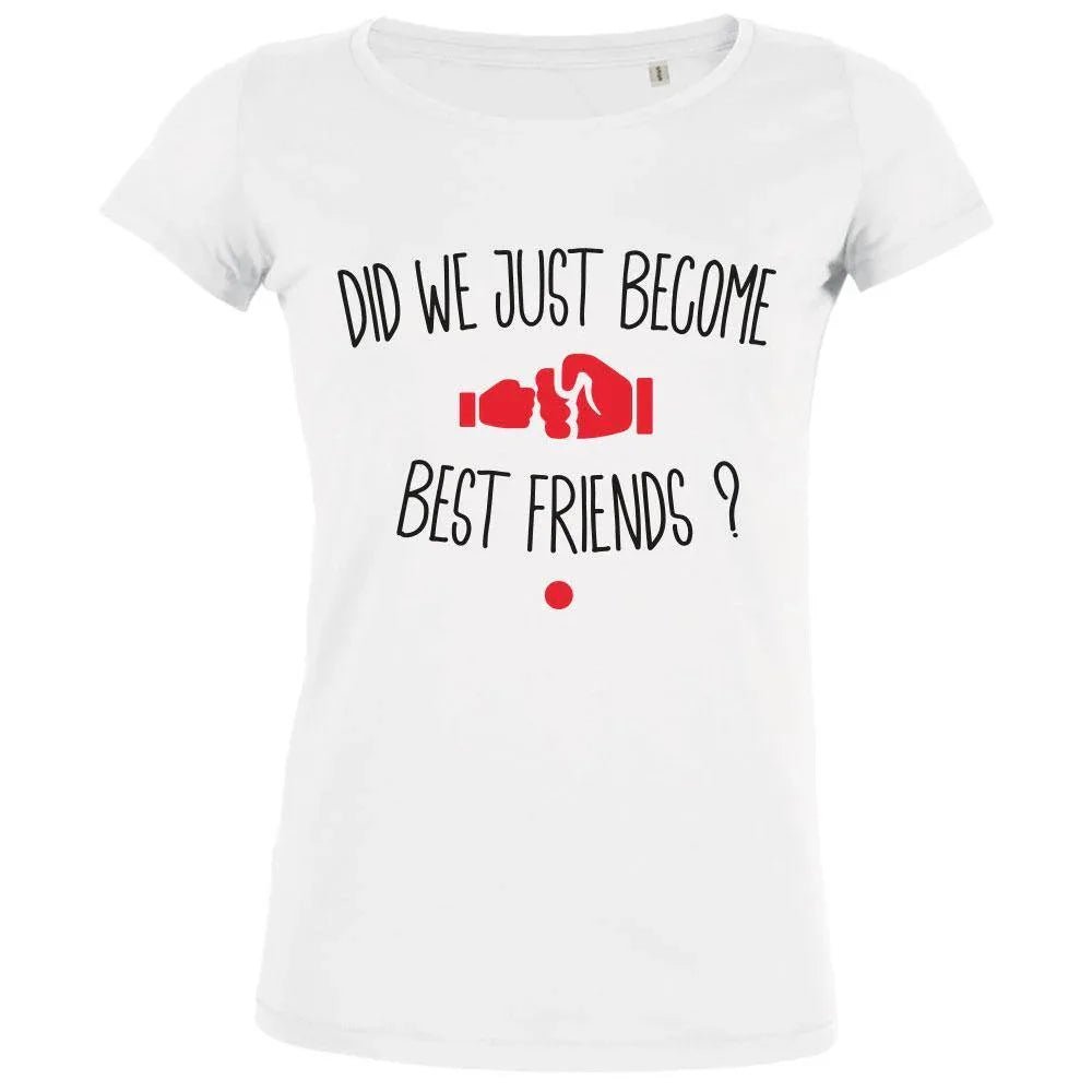 Did We Just Become Best Friends Women's Organic Tee - Create Marketplace