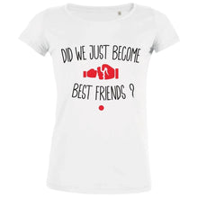 Did We Just Become Best Friends Women's Organic Tee - Create Marketplace
