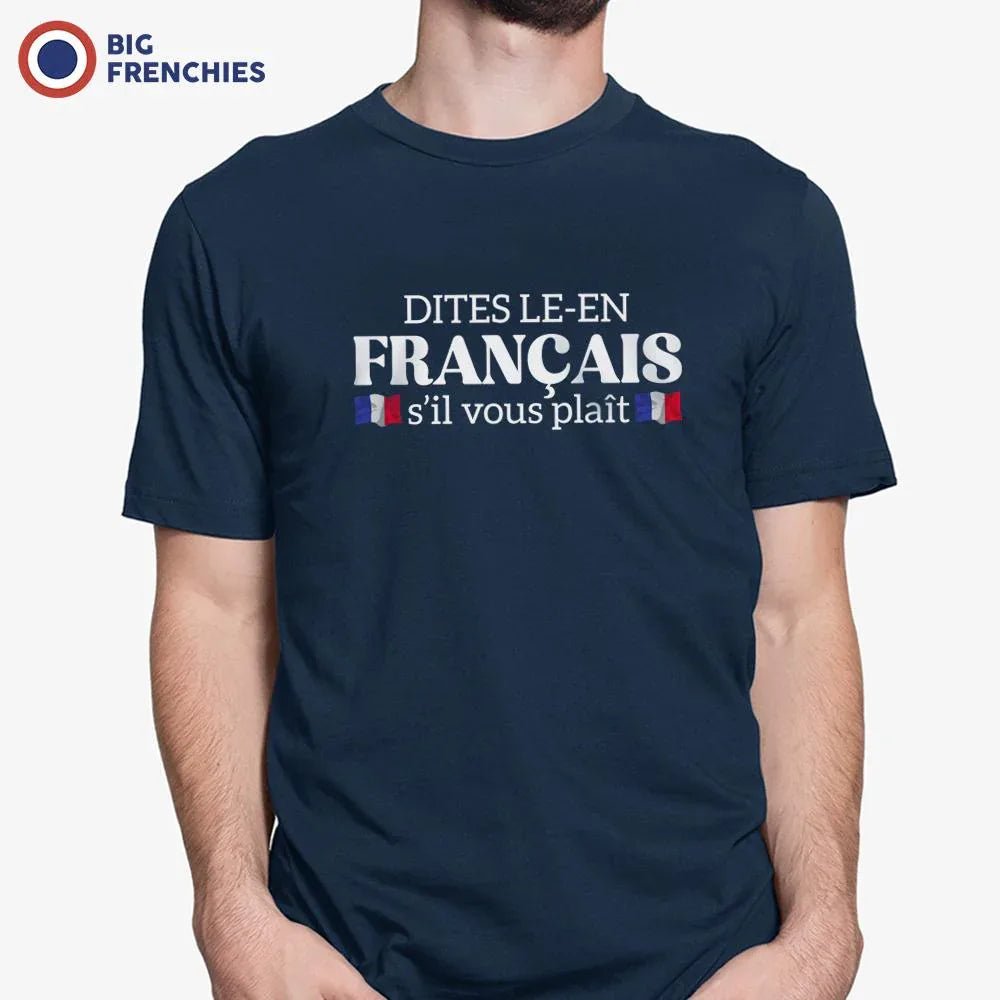 Dites-le en Français, S'il Vous Plaît Men's Organic Cotton Tee - Create Marketplace