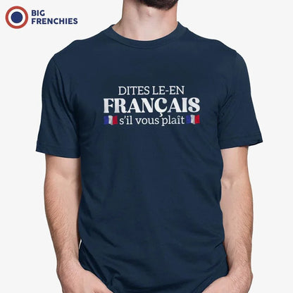 Dites-le en Français, S'il Vous Plaît Men's Organic Cotton Tee - Create Marketplace