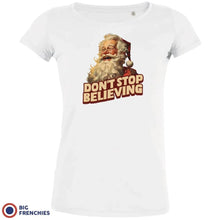 Don't Stop Believing Christmas Women's Organic Cotton Tee - Create Marketplace