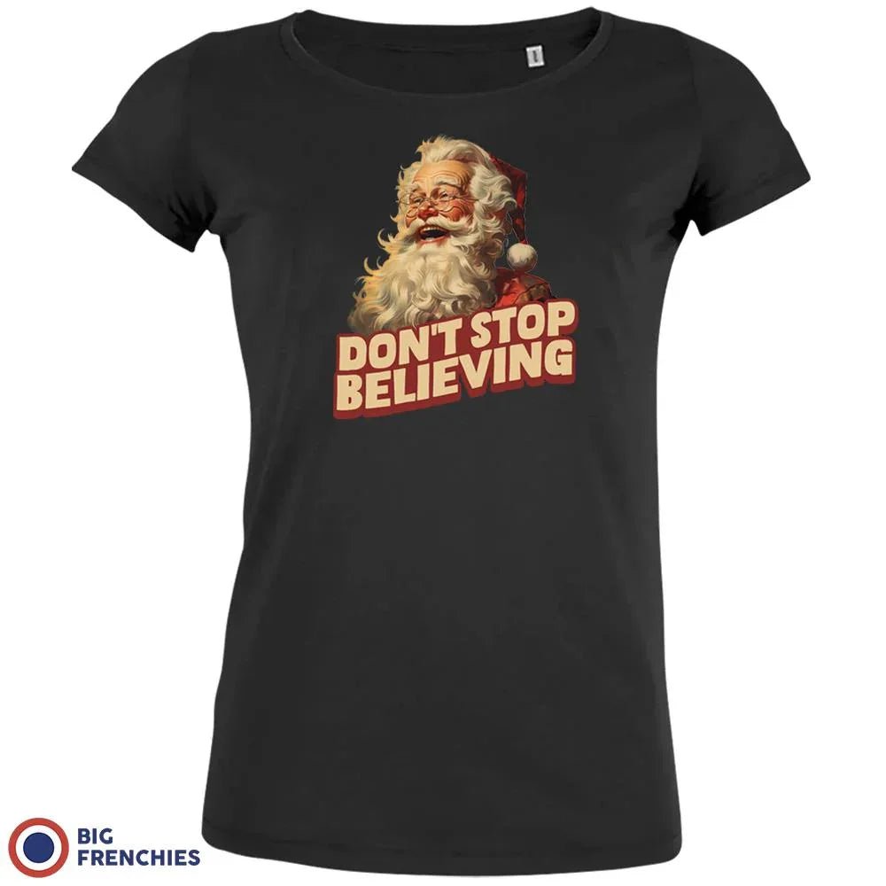 Don't Stop Believing Christmas Women's Organic Cotton Tee - Create Marketplace