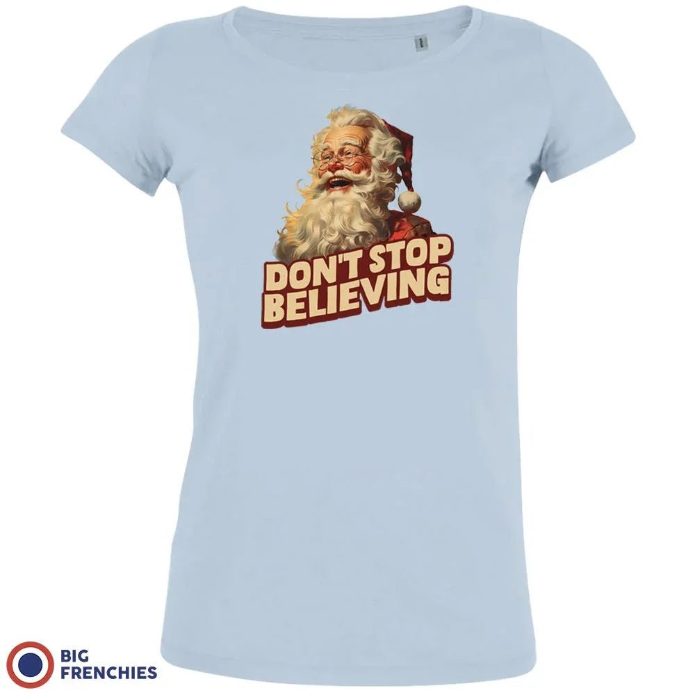 Don't Stop Believing Christmas Women's Organic Cotton Tee - Create Marketplace