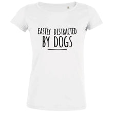 Easily Distracted By Dogs Women's Organic Tee - Create Marketplace