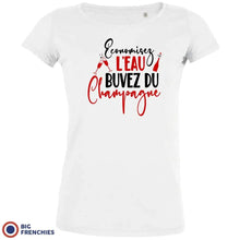 Economisez L'eau Buvez Du Champagne Women's Organic Cotton Tee - Create Marketplace