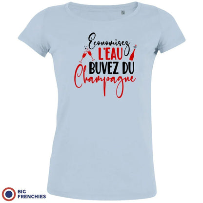 Economisez L'eau Buvez Du Champagne Women's Organic Cotton Tee - Create Marketplace
