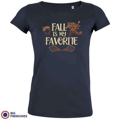 Fall Is My Favorite Women's Organic Cotton Tee - Create Marketplace