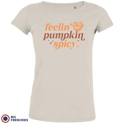 Feeling Pumpkin Spicy Women's Organic Cotton Tee - Create Marketplace