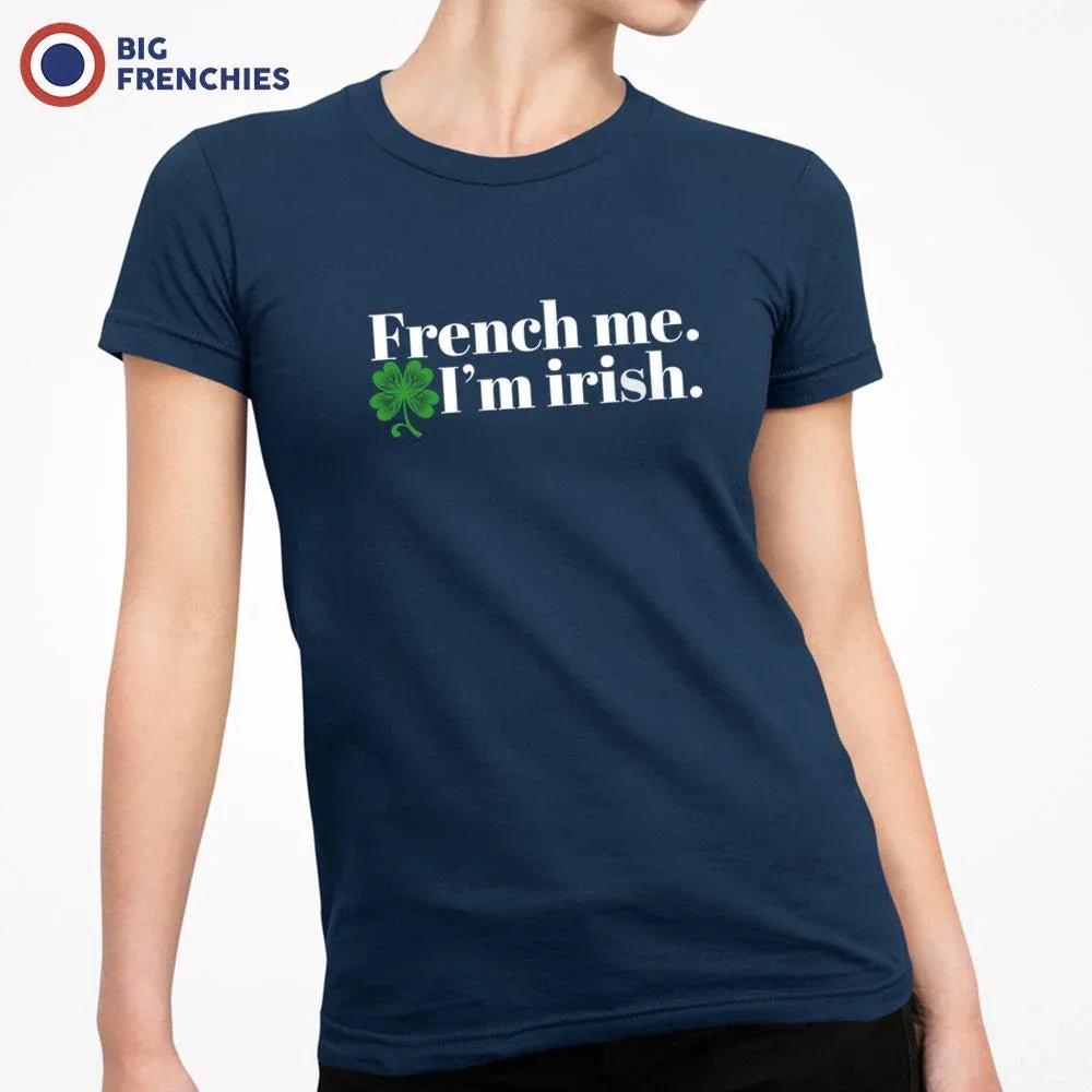 French Me I am Irish Women's Organic Cotton Tee - Create Marketplace