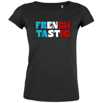 Frenchtastic Women's Organic Cotton Tee - Create Marketplace