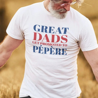 Great Dads Get Promoted To Pépère Men's Organic Tee - Create Marketplace
