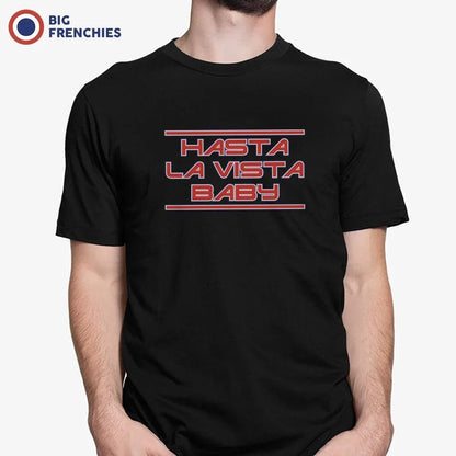 Hasta La Vista Baby Men's Organic Cotton Tee - Create Marketplace