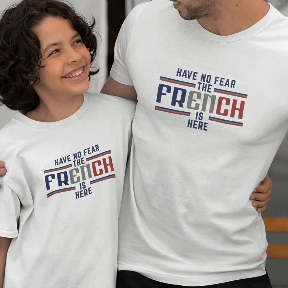 Have No Fear The French Is Here Dad and Child Organic Cotton T-Shirts family Set (Set of 2) - Create Marketplace