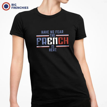 Have No Fear The French Is Here Women's Organic Cotton Tee - Create Marketplace
