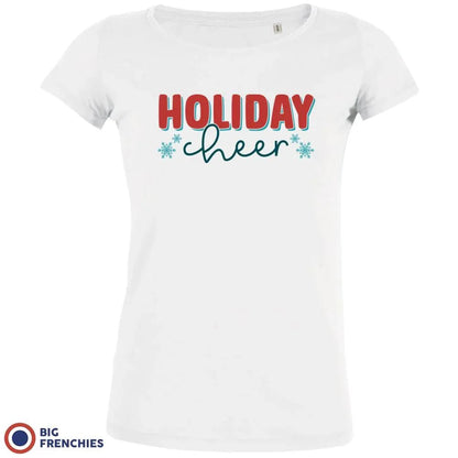 Holiday Cheer Christmas Women's Organic Cotton Tee - Create Marketplace