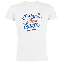I Can't I Have Swim Organic Men's Tee - Create Marketplace