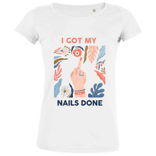I Got My Nails Done Women's Organic Tee - Create Marketplace